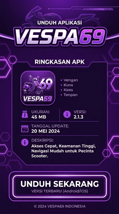 Panduan Unduh dan Instal APK vespa69 untuk Android